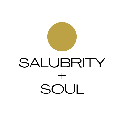 Salubrity and Soul